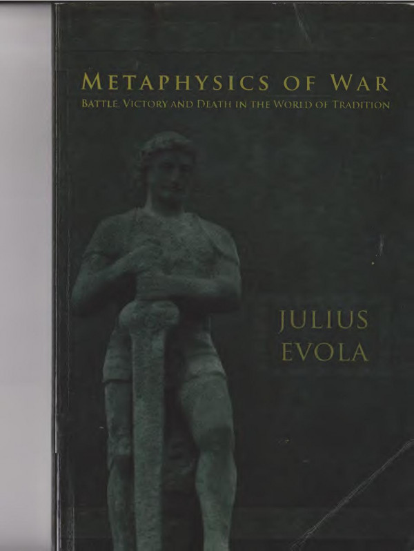 Metaphysics Of War Julius Evola
