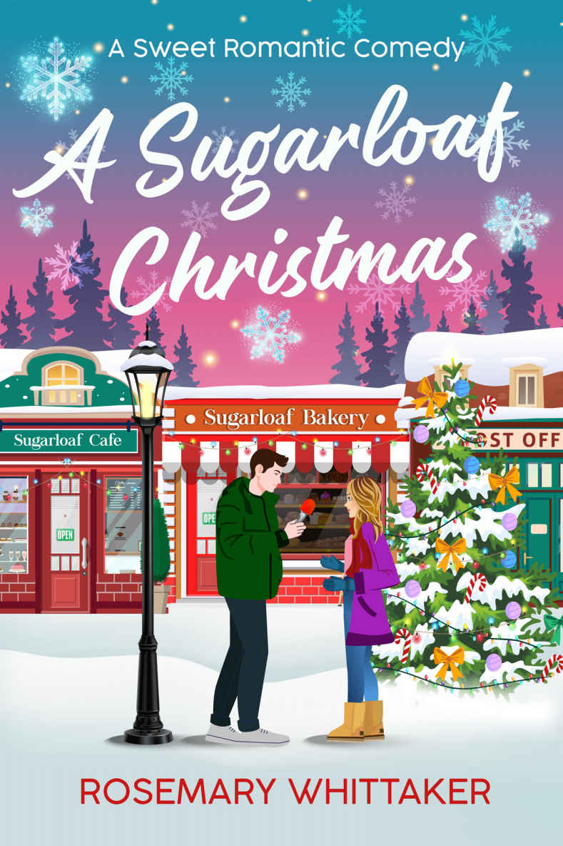 A Sugarloaf Christmas A Sweet Romantic Comedy Sugarloaf Bakery Book 4 Rosemary Whittaker