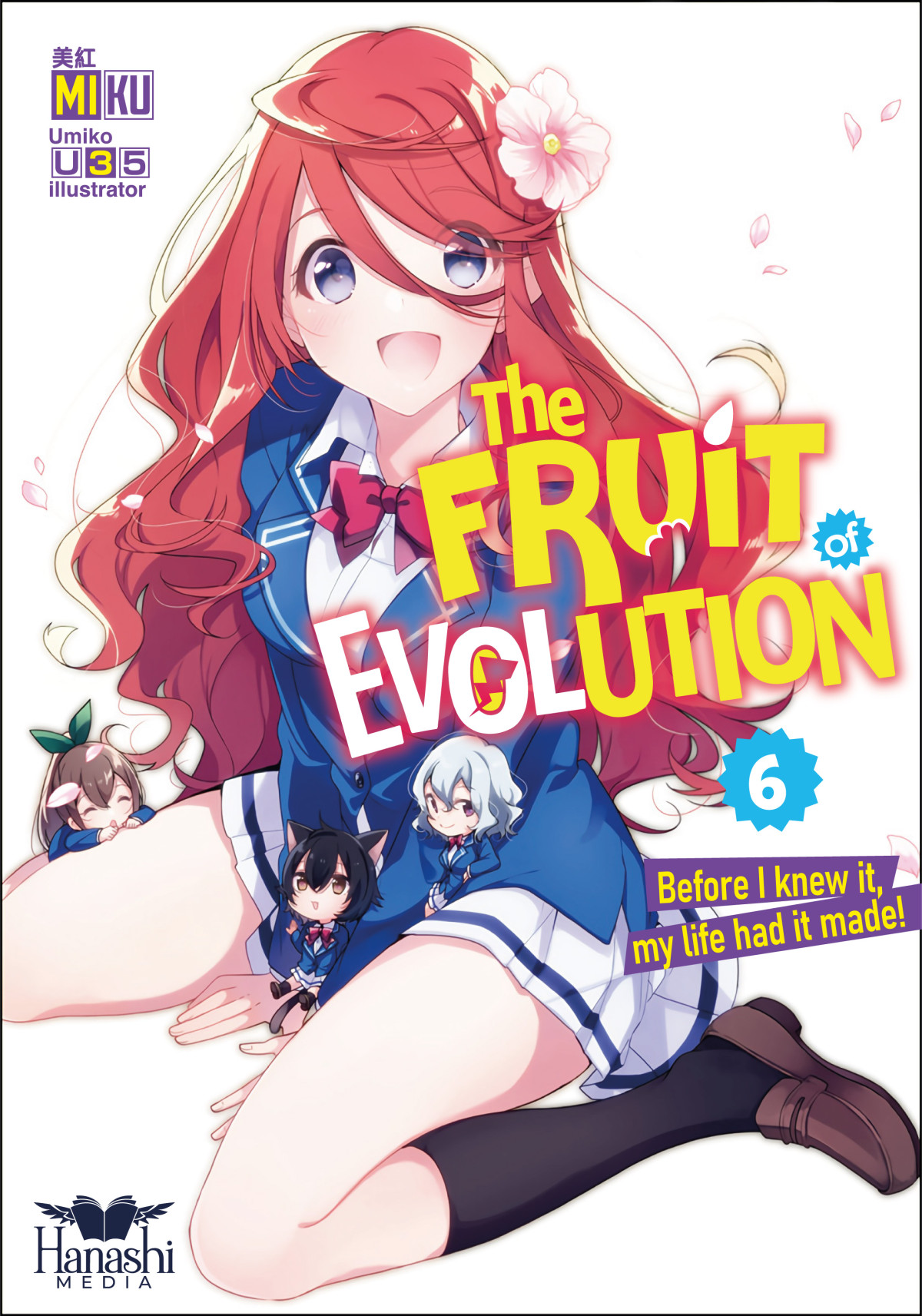 The Fruit Of Evolution Before I Knew It My Life Had It Made Volume 06 Miku