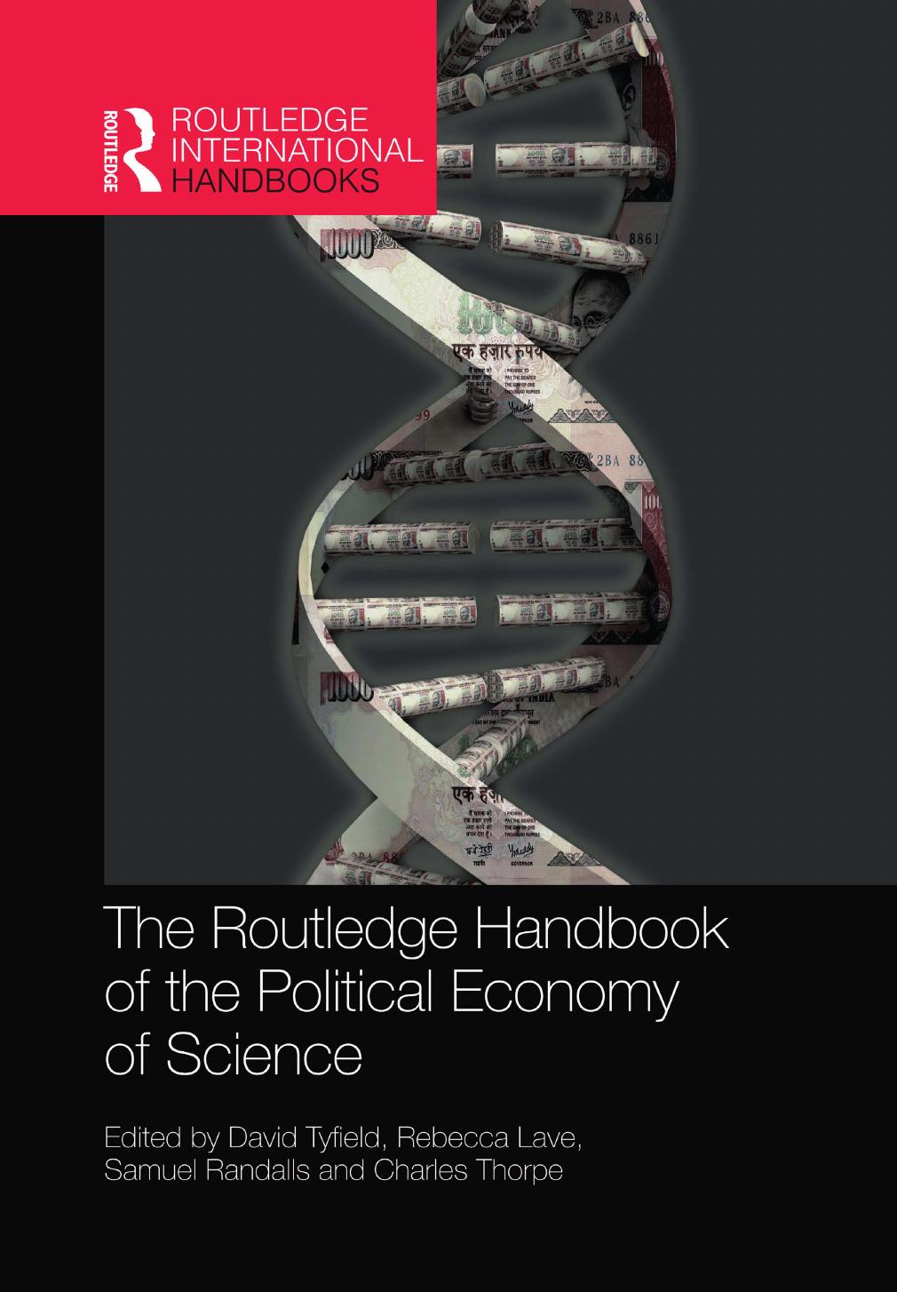 The Routledge Handbook Of The Political Economy Of Science David Tyfield
