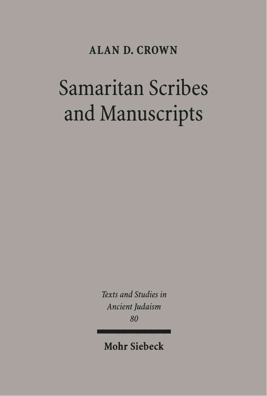 Samaritan Scribes And Manuscripts Alan D Crown