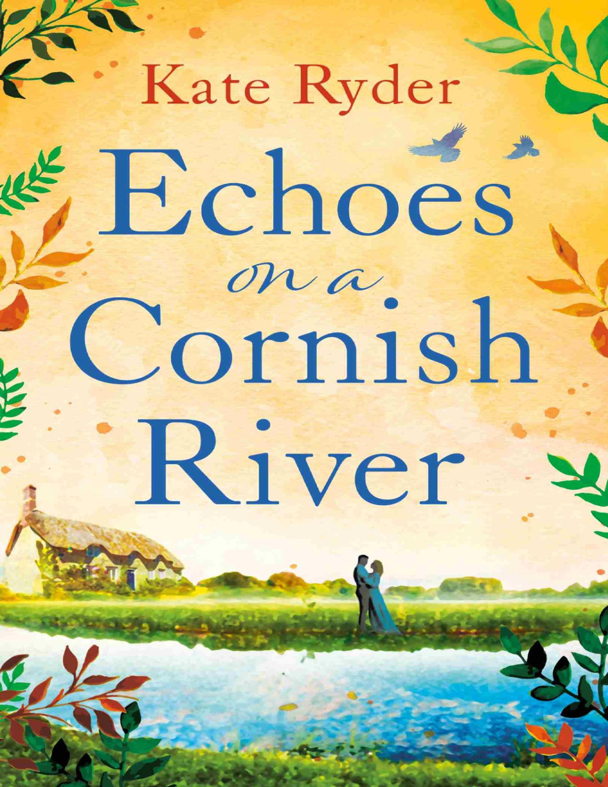 Echoes On A Cornish River Kate Ryder