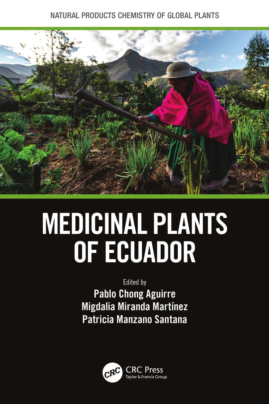 Medicinal Plants Of Ecuador Pablo Chong Aguirre Migdalia Miranda Martnez