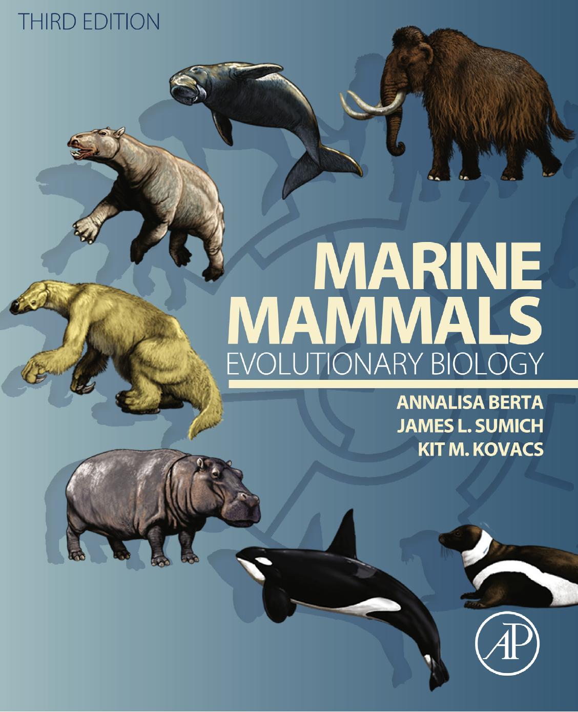 Marine Mammals Evolutionary Biology Third Edition 3rd Edition Annalisa Berta