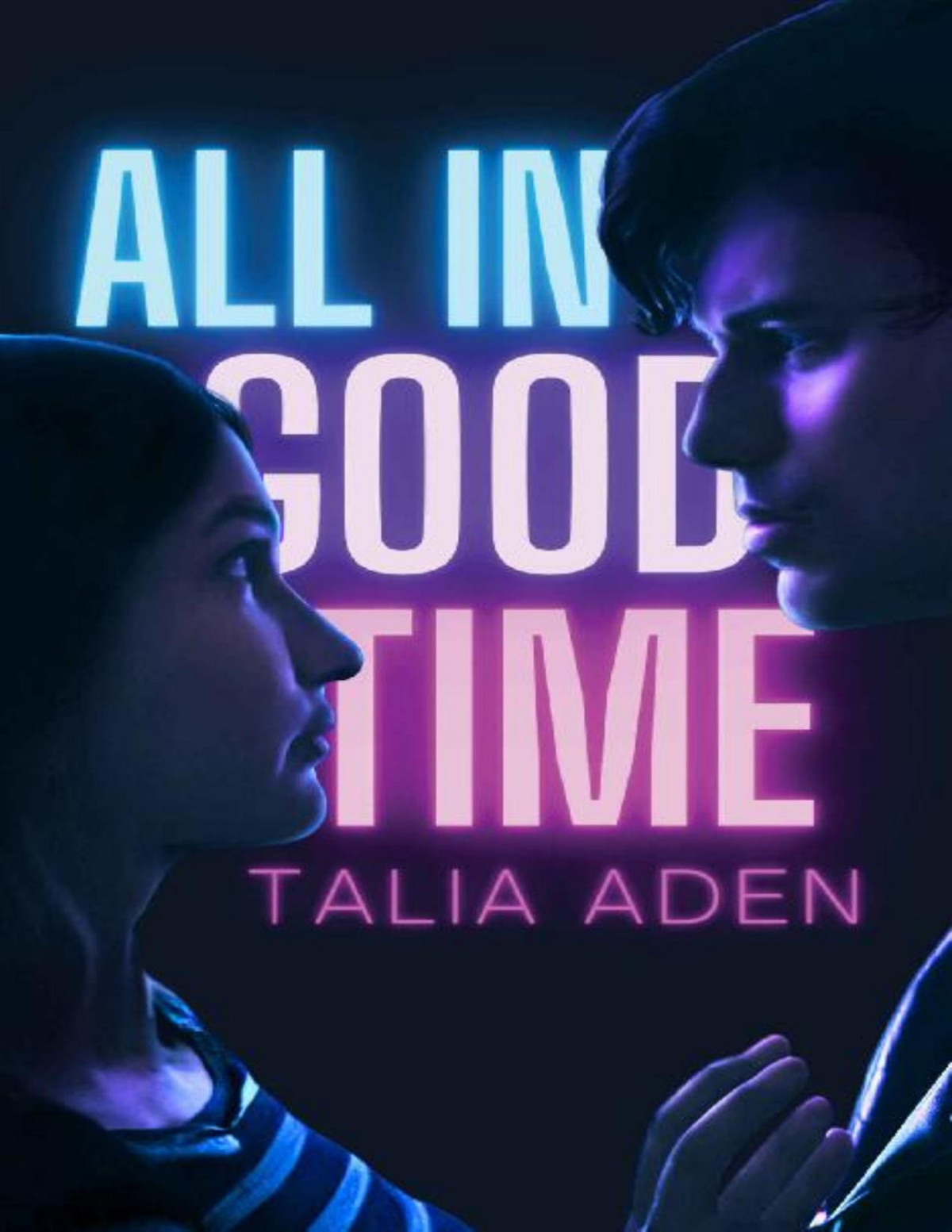 All In Good Time Talia Aden