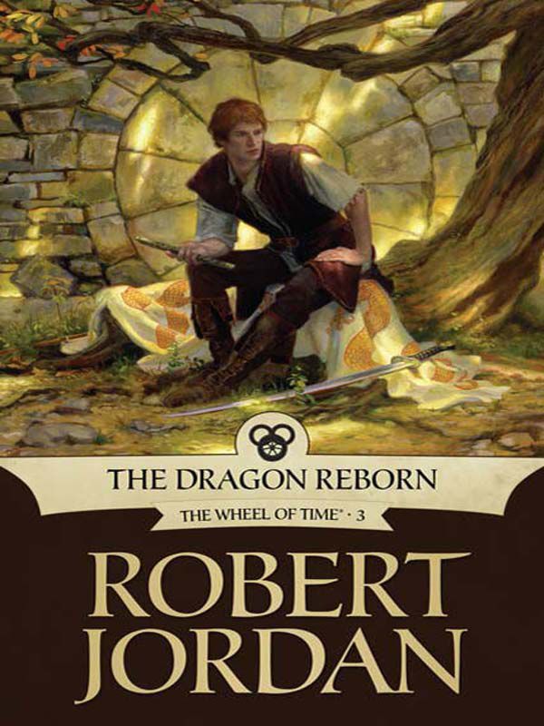 The Dragon Reborn Book Three Of The Wheel Of Time Robert Jordan