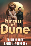 Princess Of Dune Brian Herbert Kevin J Anderson