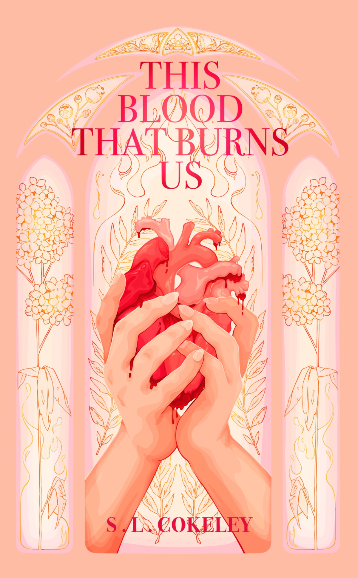 This Blood That Burns Us Sl Cokeley