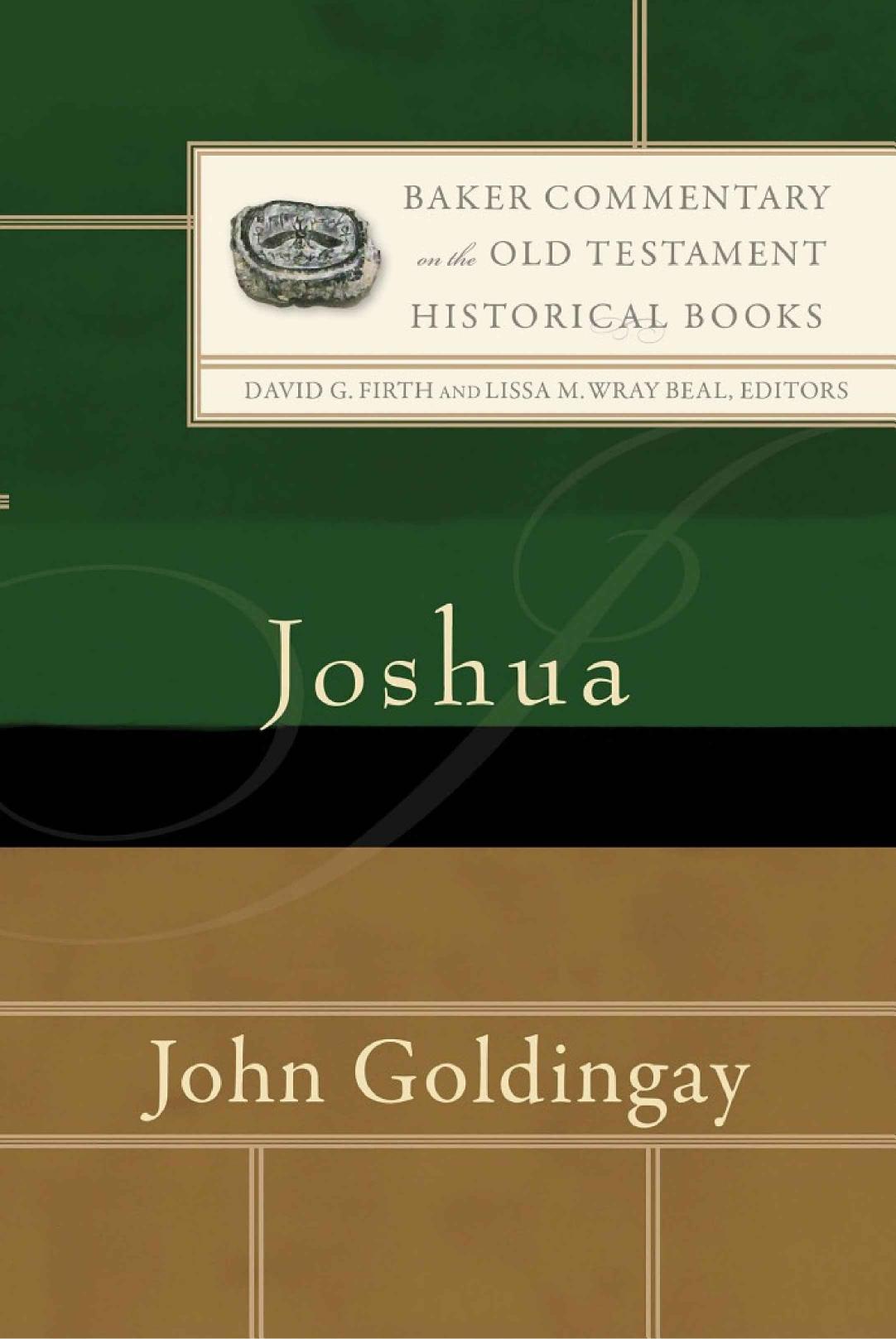 Joshua Baker Commentary On The Old Testament Historical Books John Goldingay