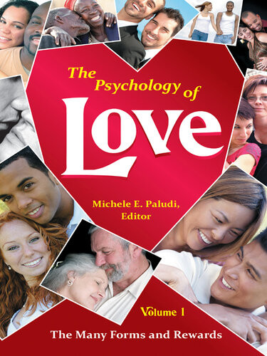 The Psychology Of Love Michele A Paludi