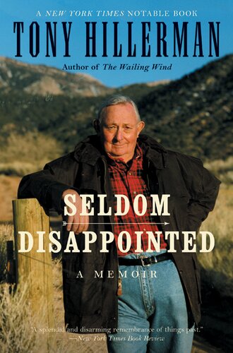 Seldom Disappointed A Memoir Tony Hillerman