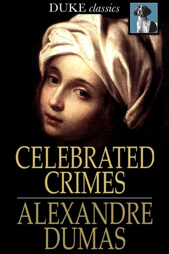Celebrated Crimes Alexandre Dumas