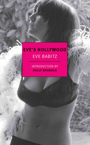 Eves Hollywood Eve Babitz