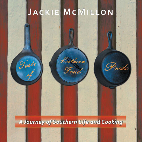 Taste Of Southern Fried Pride Jackie Mcmillon
