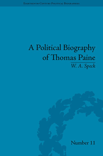 A Political Biography Of Thomas Paine Waspeck