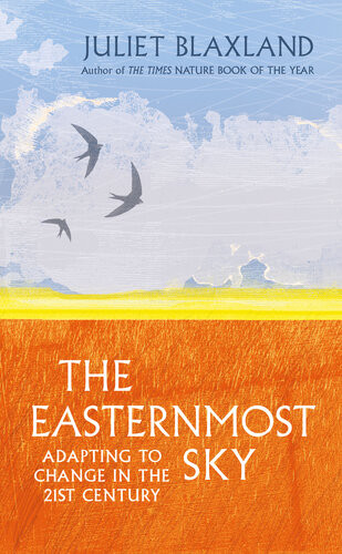 The Easternmost Sky Adapting To Change In The 21st Century Juliet Blaxland