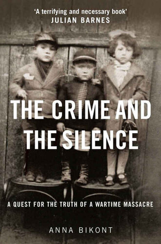 The Crime And The Silence Anna Bikont