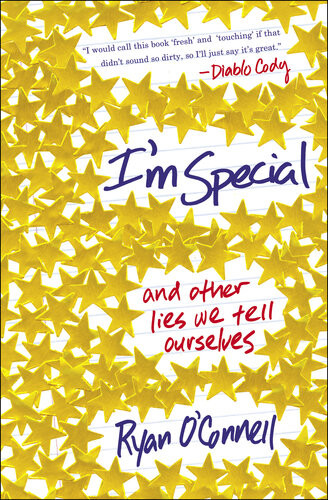 Im Special And Other Lies We Tell Ourselves Ryan Oconnell