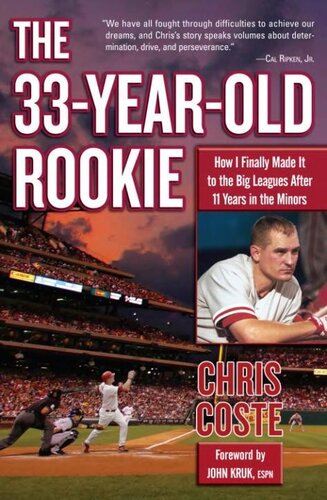 33yearold Rookie Chris Coste