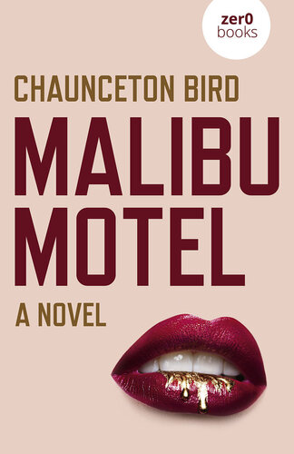 Malibu Motel Chaunceton Bird