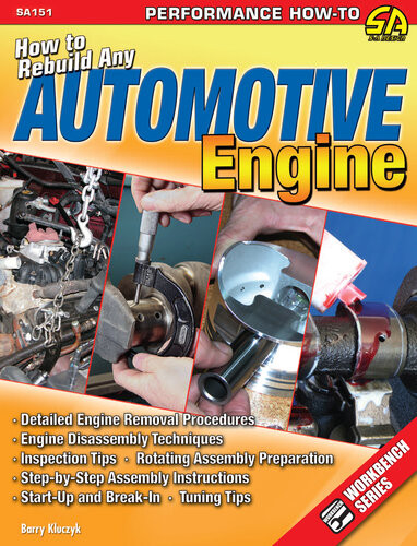 How To Rebuild Any Automotive Engine Barry Kluczyk