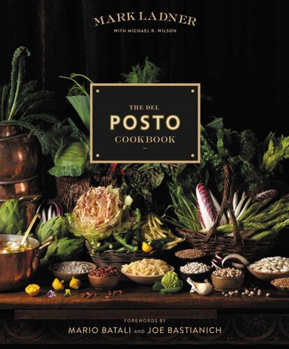 The Del Posto Cookbook Mark Ladner Mario Batali