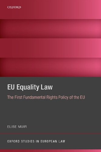 Eu Equality Law The First Fundamental Rights Policy Of The Eu Elise Muir