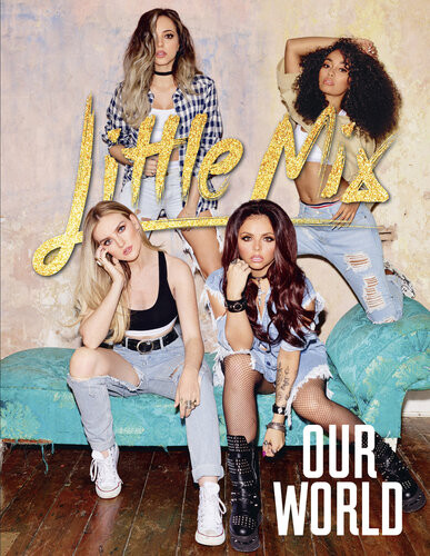 Our World Our Official Autobiography Little Mix