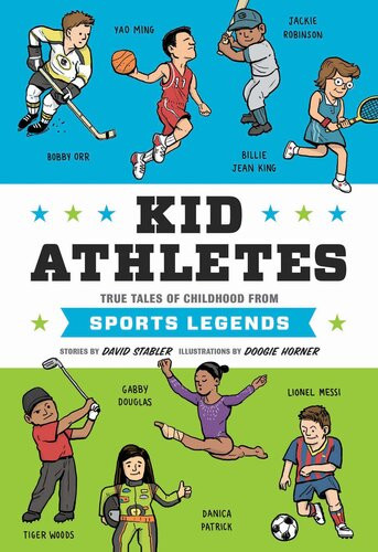 Kid Athletes True Tales Of Childhood From Sports Legends David Stabler Doogie Horner