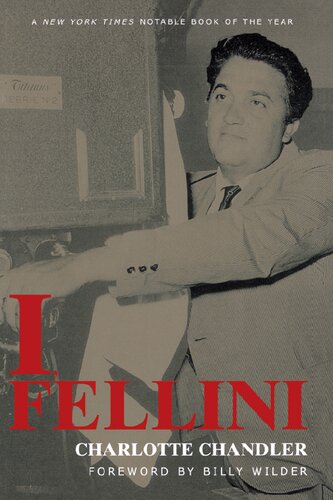 I Fellini Charlotte Chandler Federico Fellini