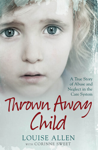 Thrown Away Child Louise Allen