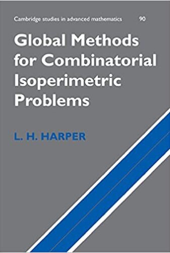Global Methods For Combinatorial Isoperimetric Problems Lawrence H Harper