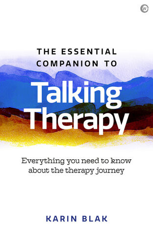 The Essential Companion To Talking Therapy Wel Karin Blak