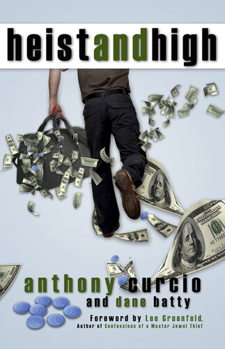 Heist And High Anthony Curcio
