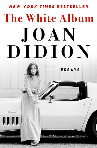 The White Album Essays Joan Didion