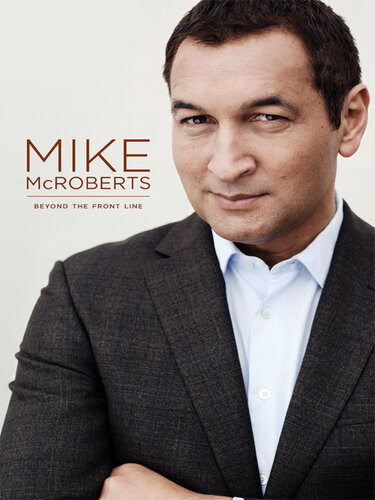 Beyond The Front Line Mike Mcroberts