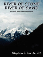 River Of Stone River Of Sand Stephen C Joseph