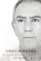 Greg Sorbara The Battlefield Of Ontario Politics An Autobiography Greg Sorbara