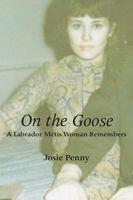 On The Goose A Labrador Mtis Woman Remembers Josie Penny