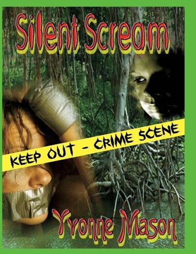 Silent Scream Yvonne Mason