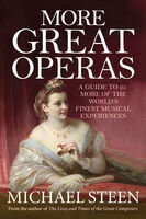 More Great Operas Michael Steen