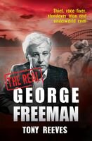 The Real George Freeman Tony Reeves