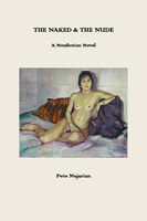 The Naked The Nude A Nonfiction Novel Pete Najarian