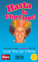 Hasta La Flip Flops Louie Obrien