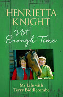 Not Enough Time Henrietta Knight