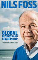 Global Business And Leadership Through Danish Eyes Nils Foss