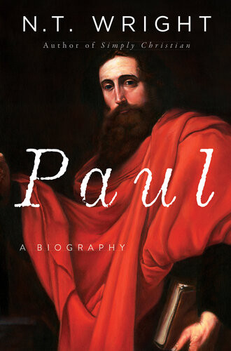 Paul A Biography Nt Wright
