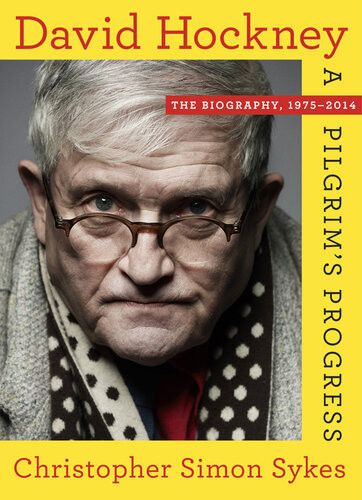 David Hockney The Biography 19752012 Christopher Simon Sykes