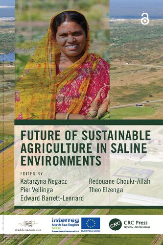 Future Of Sustainable Agriculture In Saline Environments 1st Edition Katarzyna Negacz