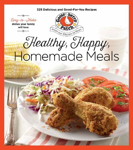 Healthy Happy Homemade Meals Gooseberry Patch